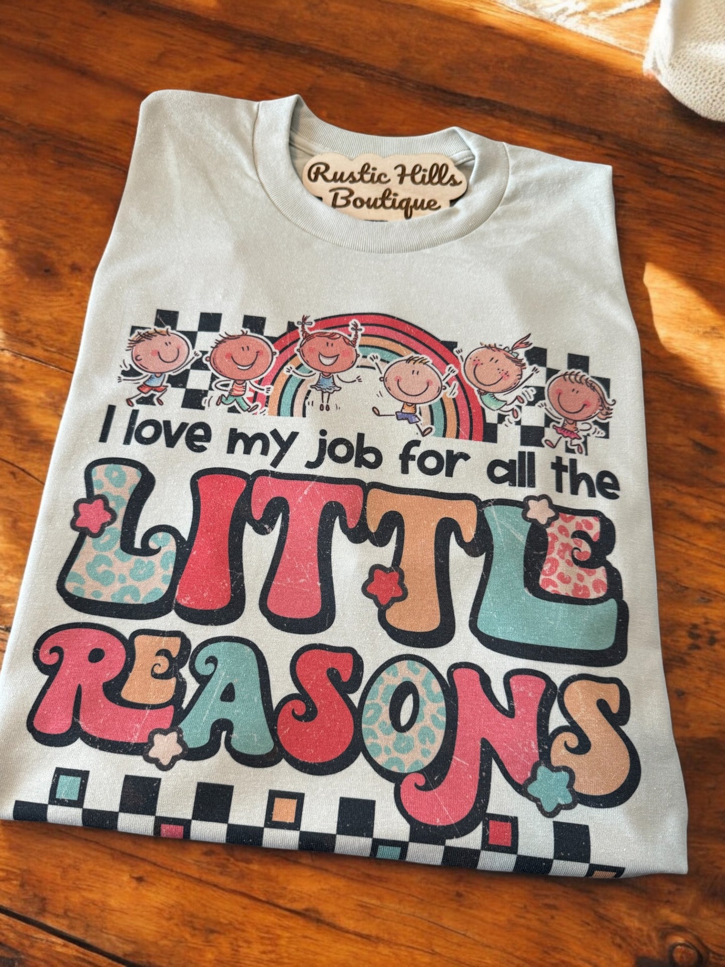 For All The Little Reasons Shirt